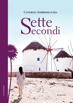 Sette secondi - Ambrosecchia, Caterina