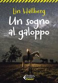 Un sogno al galoppo Un sogno al galoppo