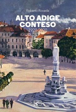Cover Alto Adige conteso. 1920-2020
