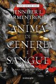 Anima di cenere e sangue. A soul of ash and blood Anima di cenere e sangue. A soul of ash and blood