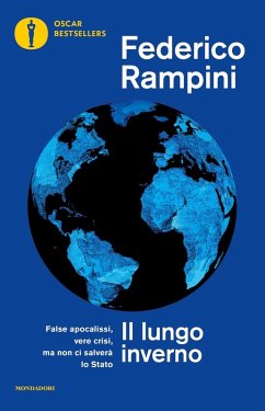 Il lungo inverno. False apocalissi, vere crisi ma non ci salverà lo Stato Cover Il lungo inverno. False apocalissi, vere crisi ma non ci salverà lo Stato