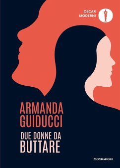 Due donne da buttare - Guiducci, Armanda