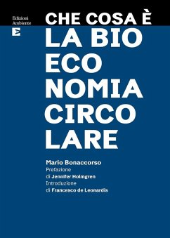 Che cosa è la bioeconomia circolare - Bonaccorso, Mario