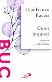 Cuori inquieti. I giovani nella Bibbia Cuori inquieti. I giovani nella Bibbia