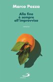Alla fine è sempre all'improvviso Alla fine è sempre all'improvviso