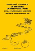 La spesa nel carrello degli altri. L'Italia e l'impoverimento alimentare La spesa nel carrello degli altri. L'Italia e l'impoverimento alimentare