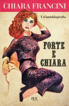 Cover Forte e Chiara. Un'autobiografia