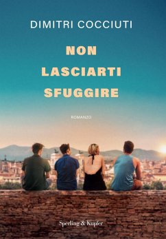 Non lasciarti sfuggire - Cocciuti, Dimitri