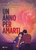 Un anno per amarti Un anno per amarti