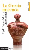 La Grecia micenea La Grecia micenea