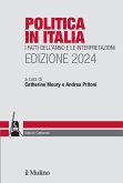 Politica in Italia. I fatti dell'anno e le interpretazioni. 2024 Politica in Italia. I fatti dell'anno e le interpretazioni. 2024