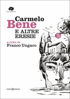 Cover Carmelo Bene e altre eresie
