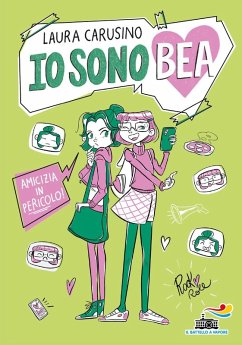 Amicizia in pericolo. Io sono Bea Cover Amicizia in pericolo. Io sono Bea