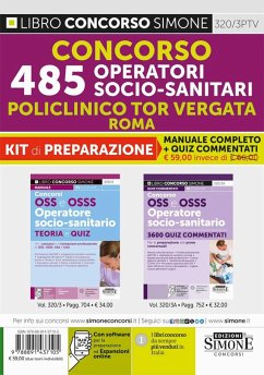 Concorso 485 OSS-OSS Operatori Socio-Sanitari Policlinico Tor Vergata Roma. Kit di preparazione. Manuale completo + Quiz commentati