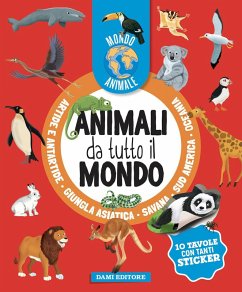 Cover Animali da tutto il mondo. Mondo animale. Con adesivi