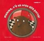 Mamma, c'è un orso alla porta!