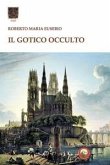 Il gotico occulto Il gotico occulto