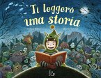 Ti leggerò una storia Ti leggerò una storia