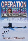 Operation Ice Breaker Operation Ice Breaker