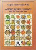 Antiche ricette siciliane. Piatti della cucina tipica rurale