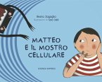 Matteo e il mostro cellulare