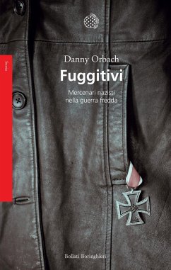 Cover Fuggitivi. Mercenari nazisti nella guerra fredda