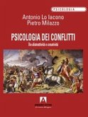 Psicologia dei conflitti Psicologia dei conflitti