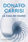 La casa dei silenzi La casa dei silenzi