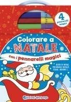 Colorare a Natale con i pennarelli magici