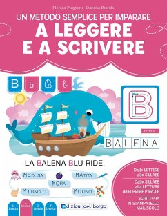 Un metodo semplice per imparare a leggere e a scrivere. Imparo a leggere e scrivere - Puggioni, Monica; Branda, Daniela
