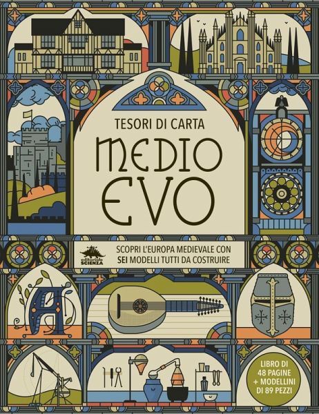 Medioevo. Scopri l'Europa medievale con sei modelli tutti da costruire. Tesori di carta