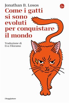 Cover Come i gatti si sono evoluti per conquistare il mondo