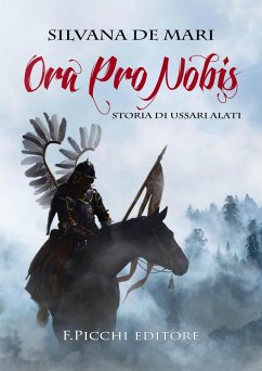 Cover Ora pro nobis. Storia di ussari alati