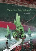Antologia del premio «Scienza fantastica» Antologia del premio «Scienza fantastica»