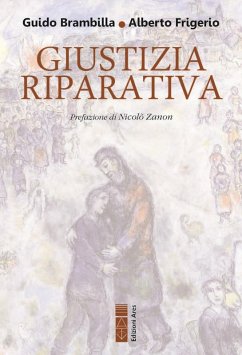 Cover Giustizia riparativa. Rilievi filosofico-giuridici ed esplorazione biblico-teologica