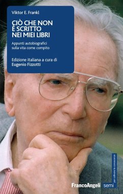 Cover Ciò che non è scritto nei miei libri. Appunti autobiografici sulla vita come compito