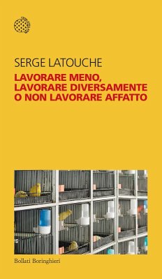 Cover Lavorare meno, lavorare diversamente o non lavorare affatto