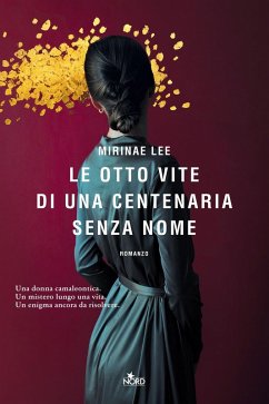 Le otto vite di una centenaria senza nome Cover Le otto vite di una centenaria senza nome