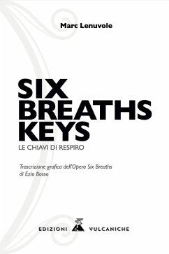Six breaths keys. Le chiavi di respiro - Lenuvole, Marc
