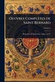 Oeuvres Complètes de Saint Bernard