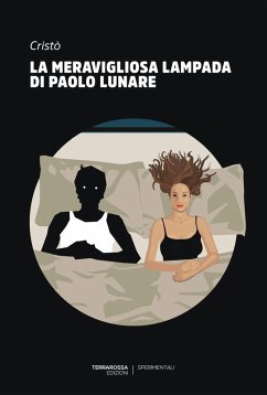 La meravigliosa lampada di Paolo Lunare Cover La meravigliosa lampada di Paolo Lunare