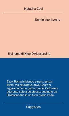 Cover Uomini fuori posto. Il cinema di Nico D'Alessandria
