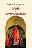 Dante e il primo Giubileo Dante e il primo Giubileo