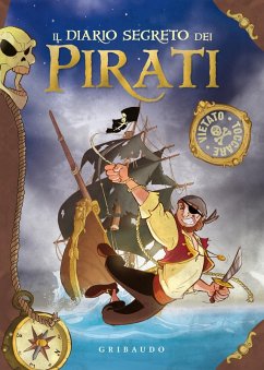 Il diario segreto dei pirati - Caputo, Gianni Il diario segreto dei pirati - Caputo, Gianni