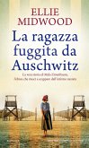 La ragazza fuggita da Auschwitz La ragazza fuggita da Auschwitz