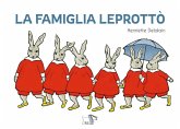 La famiglia Leprottò La famiglia Leprottò