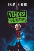 Vendesi casa infestata Vendesi casa infestata