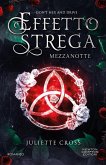 Mezzanotte. Effetto strega Mezzanotte. Effetto strega