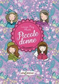 Piccole donne - Alcott, Louisa May