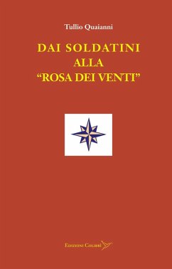 Cover Dai soldatini alla 'rosa dei venti'